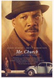 Смотреть онлайн Мистер Черч / Mr. Church (2016) бесплатно